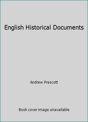 English Historical Documents by Andrew Prescott