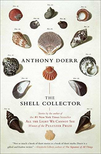 The Shell Collector: Stories – Paperback By Doerr, Anthony – GOOD
