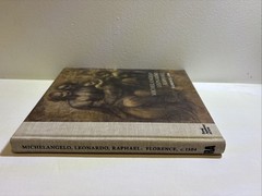 Michelangelo, Leonardo, Raphael: Florence, c. 1504 by Scott Nethersole Hardcover