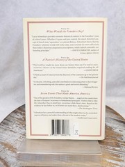 What Would the Founders Say?: Answers to Pressing Problems Larry Schweikart HCDJ