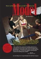 How to Become a Successful Commercial Model: The Complete Commerical – VERY GOOD
