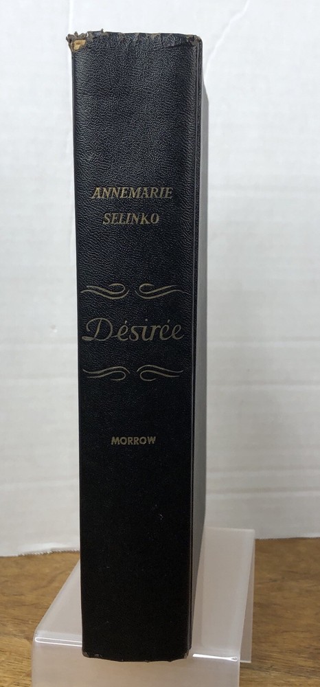 VTG Desiree by Annemarie Selinko 1953 William Morrow Hardcover Book NO Slip Cove
