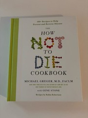 Flatiron Books How Not to Diet Cookbook Greger & Stone Hardcover