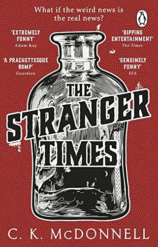 The Stranger Times: (The Stranger Times 1) by C.K.McDonnell Book The Fast Free