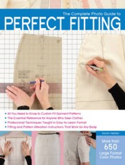 The Complete Photo Guide to Perfect Fitting – Paperback By Veblen, Sarah – GOOD