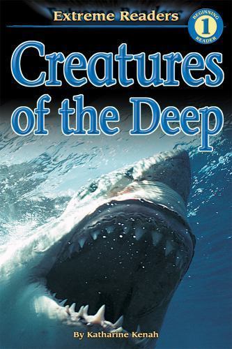 Creatures of the Deep, Grades PK – K;- paperback, 9780769631776, Katharine Kenah