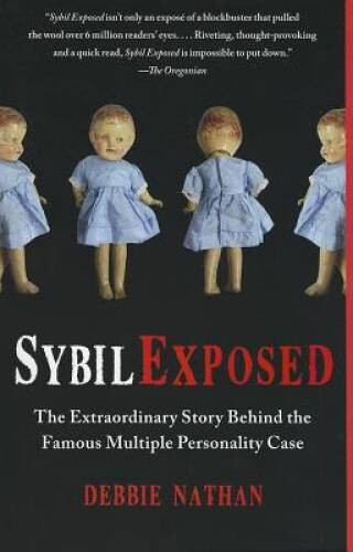 Sybil Exposed: The Extraordinary Story Behind the Famous Multiple Pe – VERY GOOD
