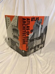 Phaidon Atlas Atlas of Brutalist Architecture Classic Format HC 2020 Illustrated