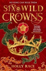 Six Wild Crowns: 1 (Queens of – GOOD