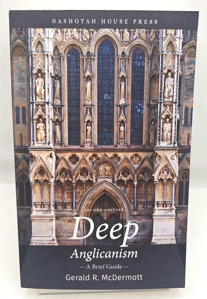 Deep Anglicanism A Brief Guide 2nd Edition Gerald McDermott Paperback