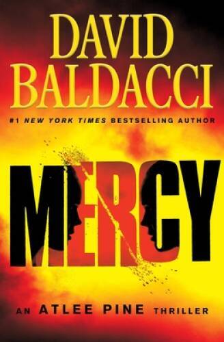 Mercy (An Atlee Pine Thriller) – Paperback By Baldacci, David – VERY GOOD