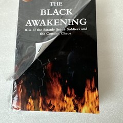 Black Awakening Rise of the Satanic Super Soldiers Coming Chaos Not Reprint!