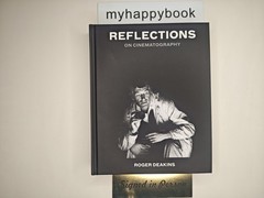 SIGNED Reflections : On Cinematography by Roger Deakins with event photos/flyer