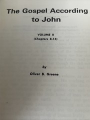 The Gospel According To John Vol II The Gospel Hour Inc., 1966 Oliver Greene