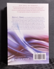 How Shall We Worship Biblical Guidelines for the Worship Wars Marva J. Dawn Wipf