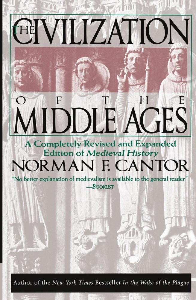 The Civilization of the Middle Ages: A Completely Revised and Expanded Editi…