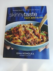 Skinnytaste Fast and Slow by Gina Homolka (2016,HC) Cookbook