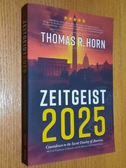 Zeitgeist 2025 Countdown to the Secret Destiny of America by Thomas Horn