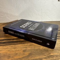 Science and Religion : Reconciling the Conflicts by David M. Barker, 2013 HC