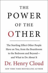 The Power of the Other: The startling eff- 9780061777141, Henry Cloud, hardcover