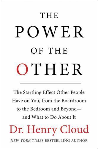 The Power of the Other: The startling eff- 9780061777141, Henry Cloud, hardcover
