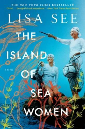 The Island of Sea Women: A Novel – Paperback By See, Lisa – GOOD