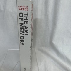 “The Art of Memory” by Frances A. Yates (2014, Uk-Trade Paper)