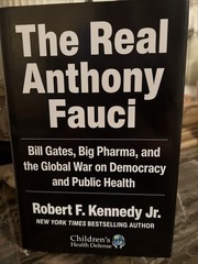 The Real Anthony Fauci by Robert F. Kennedy Jr. Hardcover Skyhorse Public Health