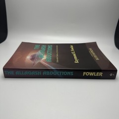 The Allagash Abductions: Undeniable Evidence of Alien Intervention by Fowler PB