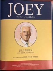 JOEY The Story of Joe Biden by Jill Biden 2020 HC/DJ President Bio Biography NEW
