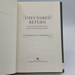 They Dared Return O’Donnell 2009 HC w/DJ WWII Jewish Spies History
