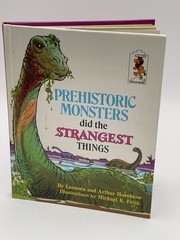 Prehistoric Monsters Did the Strangest Things (Step-up Books) – Hardcover – GOOD