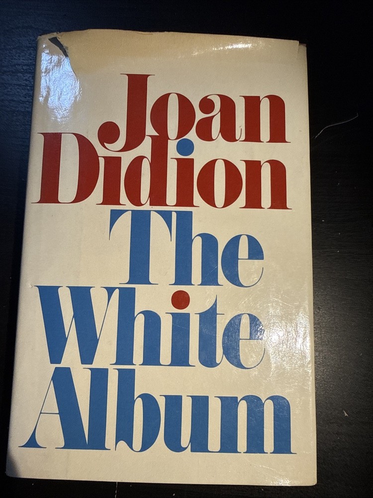 Joan Didion The White Album Hardcover