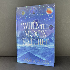 Arcane Society Sarah A Parker When the Moon Hatched SE Hardcover Sprayed Edges