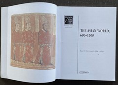 The Asian World, 600-1500 (CA Edition) by Des Forges & Major. 2005 O.U.P. GC