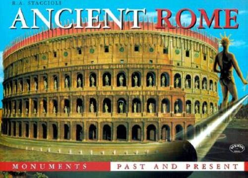 Ancient Rome: Monuments Past and Present – Spiral-bound – VERY GOOD