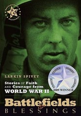 Stories of Faith and Courage from World War II (Battlefields – VERY GOOD