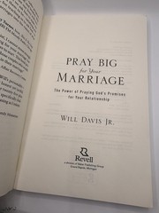 ’Pray Big For Your Marriage’ By Will Davis Jr.