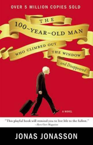 The 100-Year-Old Man Who Climbed Out the Window and Disappeared – GOOD