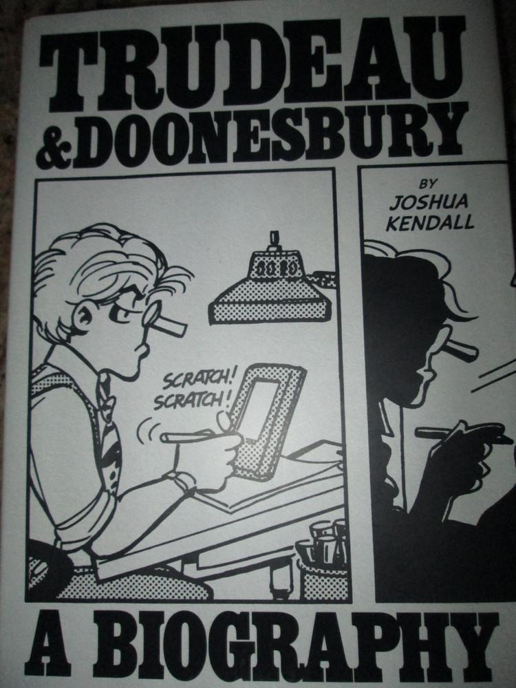 TRUDEAU & DOONESBURY Biography: The Cartoonist Who Turned the News Into Art-NEW!