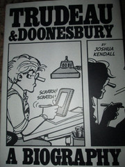 TRUDEAU & DOONESBURY Biography: The Cartoonist Who Turned the News Into Art-NEW!