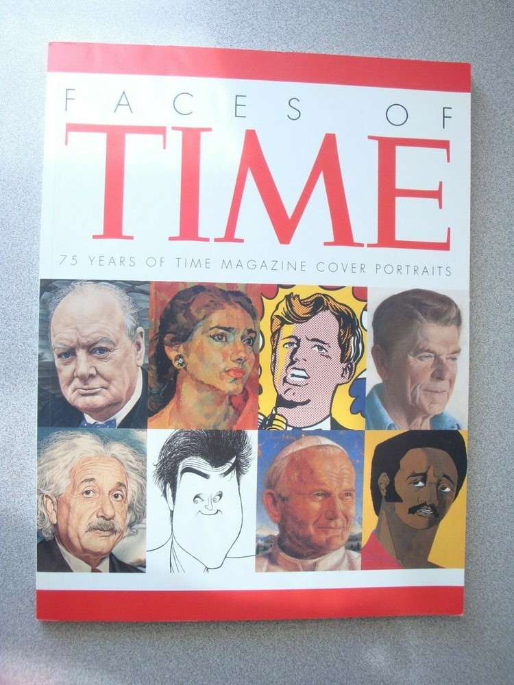 Faces of Time 75 Years of Time Magazine Cover Portraits paperback