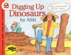 Digging Up Dinosaurs (Let’s-Read-and-Find-Out Science 2) – Paperback – GOOD