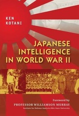 Japanese Intelligence in World War II (General Military) Kotani, Ken hardcover