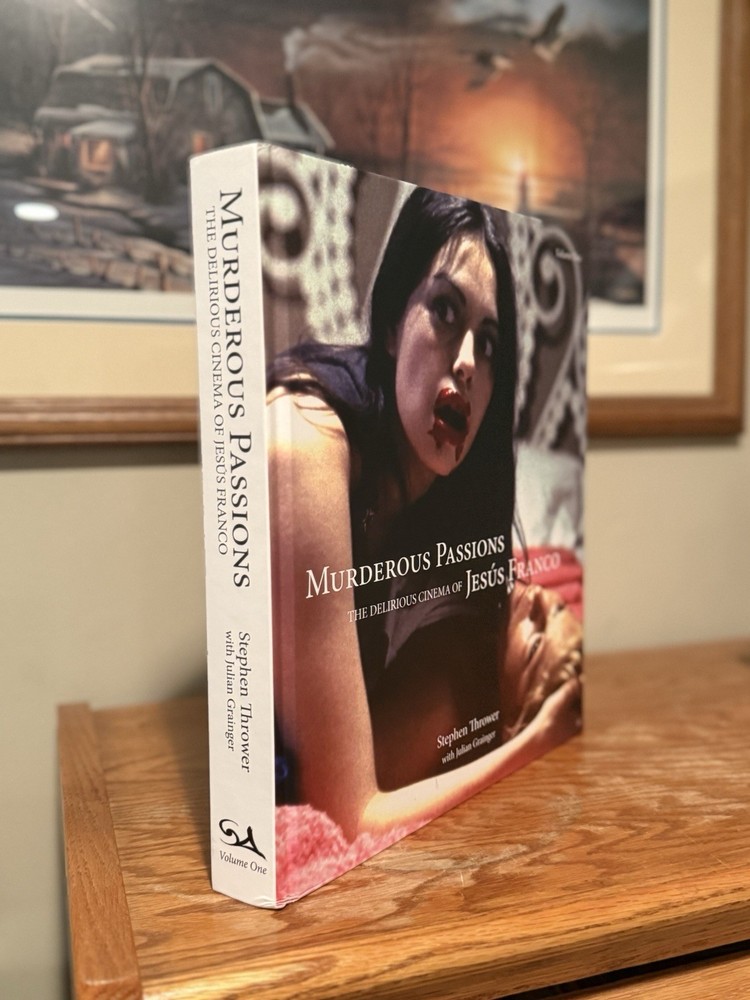 Murderous Passions: The Delirious Cinema Of Jesus Franco – Stephen Thrower – OOP