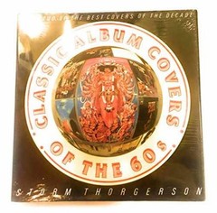 Classic Album Covers of the 60s – Hardcover, by Storm Thorgerson – Acceptable a