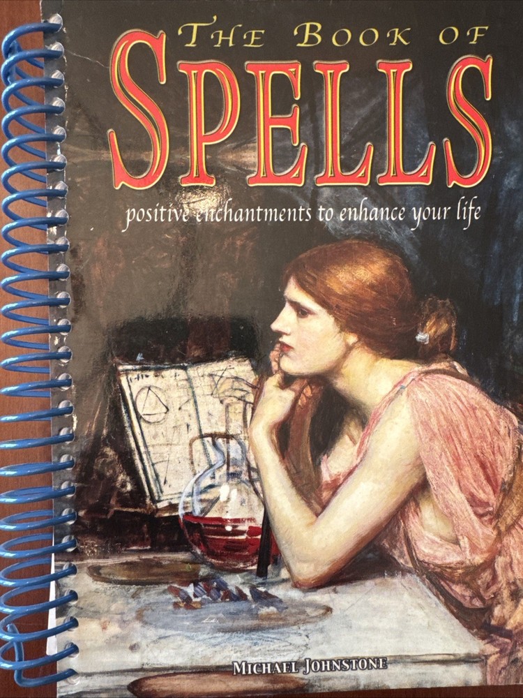 The Book of Spells by Michael Johnstone Spiral bound Book 2002 Excellent!