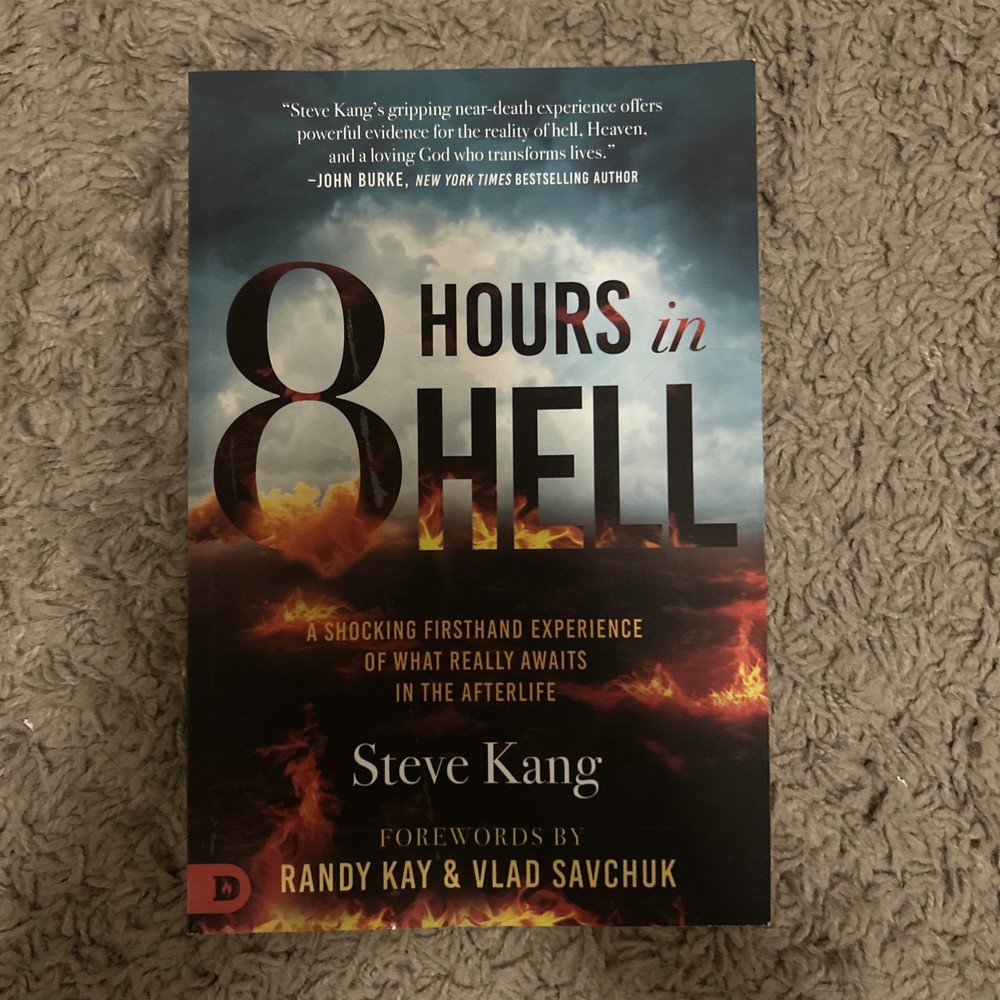 Steve Kang 8 Hours in Hell (Paperback) Nde Collection