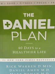 The Daniel Plan Ser.: The Daniel Plan : 40 Days to a Healthier Life by Daniel G.