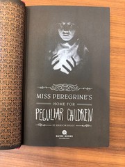 First Edition Miss Peregrine’s Home For Peculiar Children by Ransom Riggs, 2011